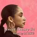 Sweet Theory#2 / Smooth R&B, Love Songs