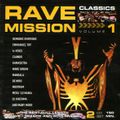 Rave Mission Classics Volume 1(1998) CD1