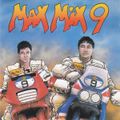 MAX MIX 9