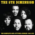The Complete The 5th Dimension Soul City-Bell Singles 1966-1975