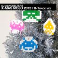 X-MAS Mojo 2012 - Alkoselters 8-Track Mix