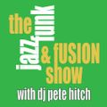 Jazz Funk & Fusion Show 10/11/21