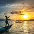 KONKANI GOLDEN SONGS Session By DJ Ashton Aka Fusion Tribe
