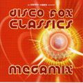 Disco Fox Classics Megamix Vol.1