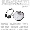 DJ Pich! - All Time Classics Mix 3