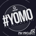 #YOMO 2 - PM PROJECT