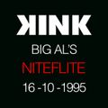 Big Als' NiteFlite  Kink FM 16-10-1995