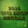2014 One Drop REGGAE