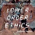 Tilos Selection Vol. 9 - Lower Order Ethics - 2014.4.26.