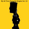 My All Time Favourite Singles Volume 13