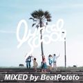 lyrical school Very Very Summer MIX (MIXED by BeatPoteto)