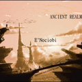 Ancient Realms - E'Nociobi (March 2013) Episode 10