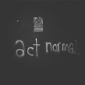 Act Normal w/ Walya: 11th July '22