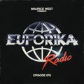 Maurice West presents: EUFORIKA #076