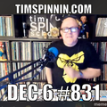 DEC 6 #831 - TIM SPINNIN' SCHOMMER'S IN THE FREESTYLE MIX