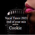 Vocal Trance 2021 end of year mix