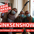 Radio Sinksen - SinksenShow (Zaterdag 22 mei 2021; 10u-13u)