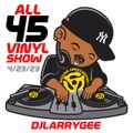 All 45 Vinyl Show Live! 4/23/23