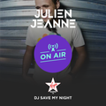 #54 DJ SAVE MY NIGHT Julien Jeanne - Virgin Radio France DJ Set 27-02-2021