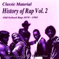 History Of Rap Vol. 2 (Old School Rap 1979-1981)