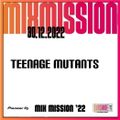 SSL Pioneer DJ Mix Mission 2022 - Teenage Mutants
