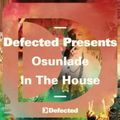Osunlade - In The House - Defected CD2 2012