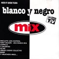 Blanco Y Negro Mix (1994) CD1