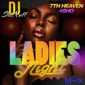 IT'S LADIES NIGHT 2 HOUR MIX 4SHO (7TH HEAVEN EDITION)