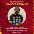 New Systems x Carni:World with T Dunn, Charlie Dark, Walshy Fire, Keith Waithe & Mike Anthony