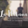 La Habana Tiene Tumbao ! (MIX) - Eduardo Pérez DJ (JULIO 2017)
