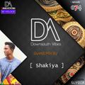 Downsouth Vibes - [ EP 74 ] Guest Mix By Shakiya