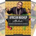 Dj Phyll - African Mashup Vol.3 {Afro Beats}