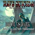 [IER-002-CD3] Rave Suicida - The Unknown Sessions (Doom vs Dark mixed by MC van Fledermaus) [2004]