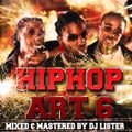 HIPHOP ART 6 - DJ LISTER