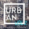 Urban Heat Vol.2 @DJAdamCrocker