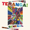 Teranga! Senegal