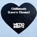 Chillmode (Love's Theme) (Aired On MOCRadio 6-5-22)
