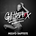 Glitterbox Radio Show 277: Presented By Melvo Baptiste