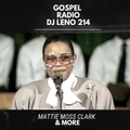 Mattie Moss Clark, Clark Sisters, Marvin Sapp, Kirk Franklin & More-DJ LENO 214