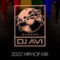 DJ Avi Presents "2022 Hip Hop Mix"