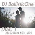 #SKTHEWEDDING Disc 1 ( 60s-80s) dj BallisticOne