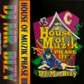 D.J. Mista Bizy - House Of Musik Phase III [A]