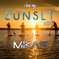 Dj Mikas - I Love My Sunset Vol.15