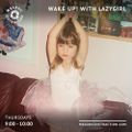 Wake Up! with Lazygirl (1st June '23)