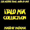 ITALO MIX COLLECTION  By Matixmix