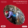 Disco Morocco – Mixed by Habibi Funk