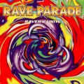Rave Parade - Ravers Unite (1994)