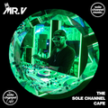 SCC488 - Mr. V Sole Channel Cafe Radio Show - March 10th 2020 - Hour 2