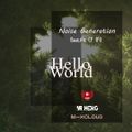 Beatific EP #41 Hello World Noise Generation With Mr HeRo
