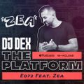 The Platform 072 Feat. @djzea